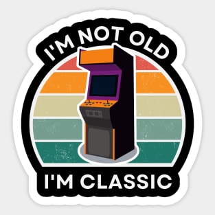 I'm not old, I'm Classic | Arcade | Retro Hardware | Vintage Sunset | Grayscale | '80s '90s Video Gaming Sticker